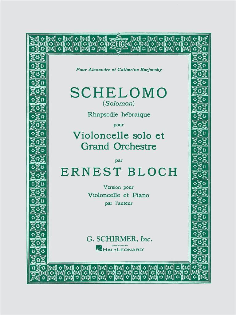 Ernest Bloch: Schelomo: Violoncelle et Accomp. | Musicroom.fr