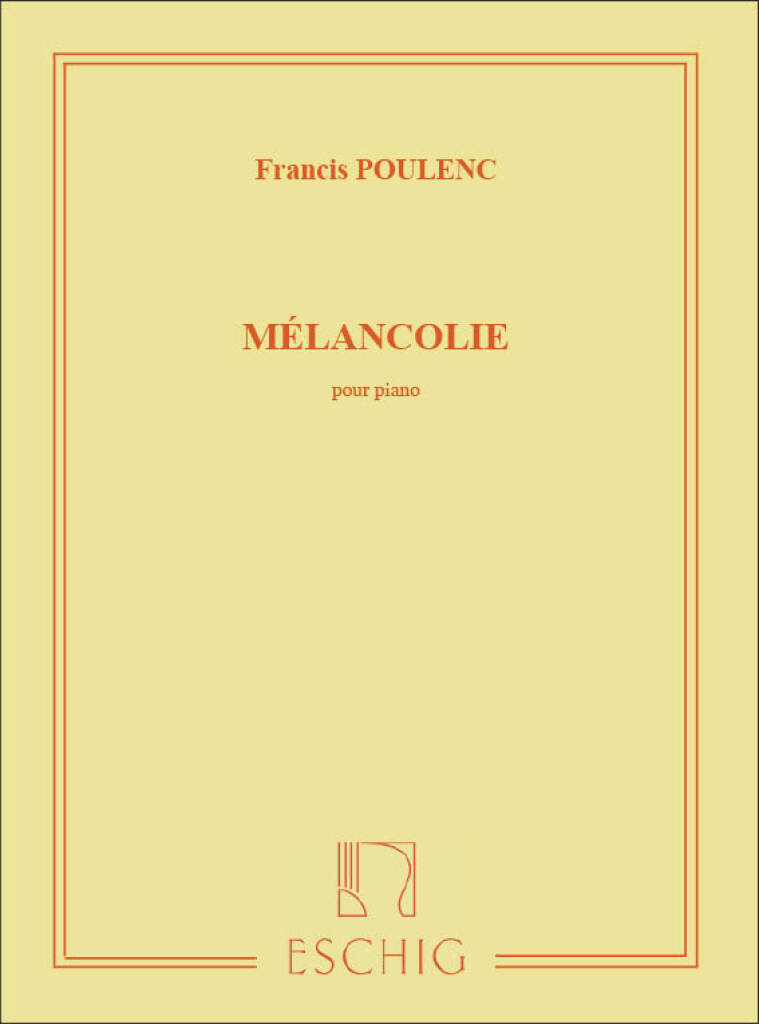 Francis Poulenc: Melancolie Pour Piano: Solo de Piano | Musicroom.fr