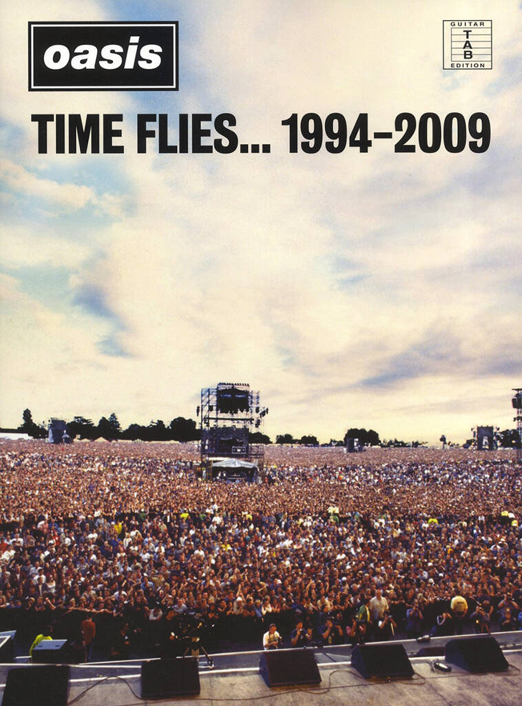 Oasis: Time Flies... 1994 - 2009: Mélodie, Paroles et Accords