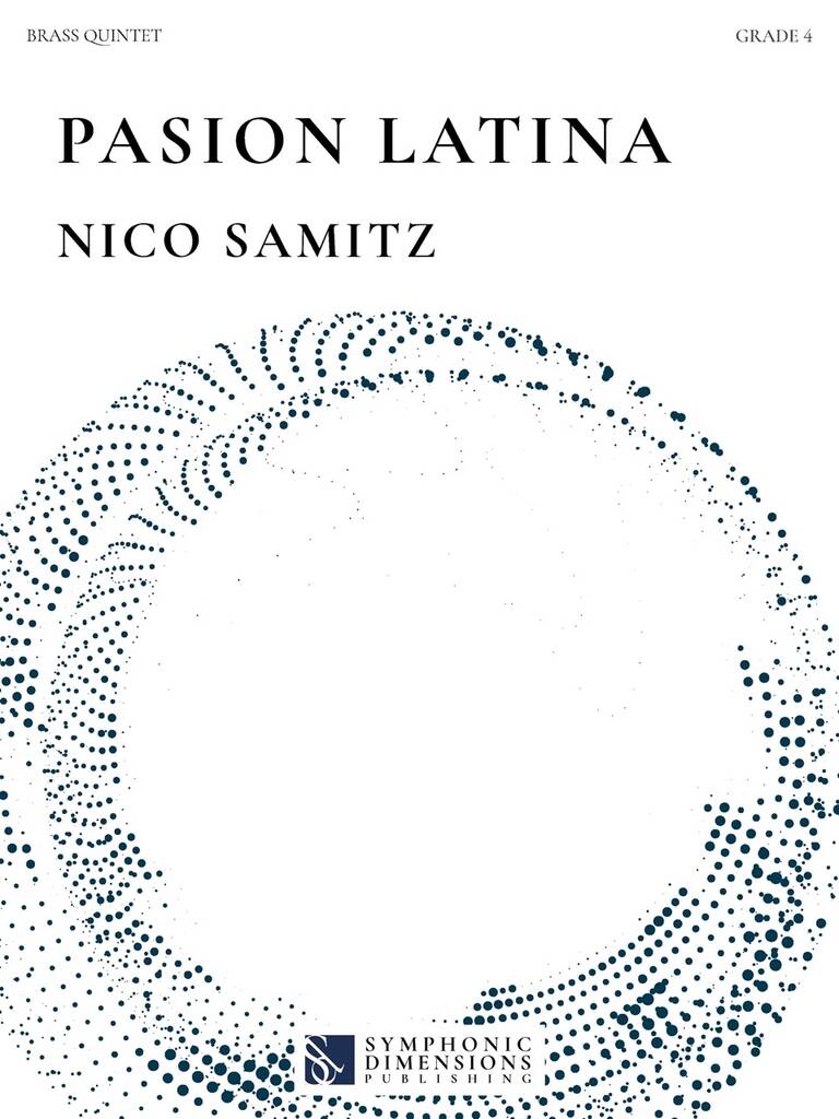 Nico Samitz: Pasion Latina: Ensemble de Cuivres