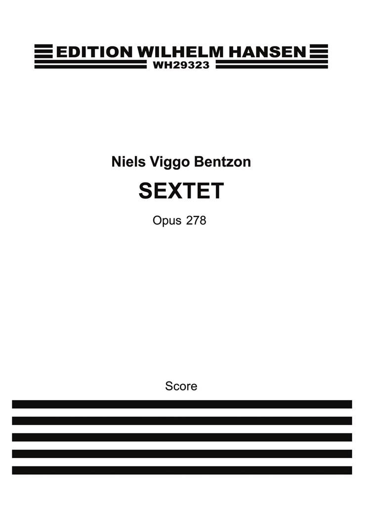 Niels Viggo Bentzon: Sextet Op. 278: Quintette à Vent