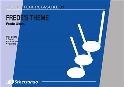 Frede Gines: Frede's Theme: Orchestre d'Harmonie