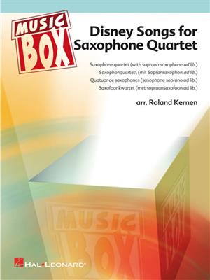 Disney Songs For Saxophone Quartet: (Arr. Roland Kernen): Saxophones (Ensemble)