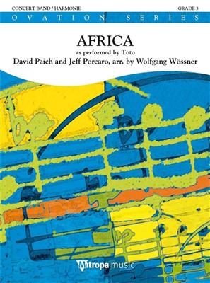 David Paich: Africa: (Arr. Wolfgang Wössner): Orchestre d'Harmonie