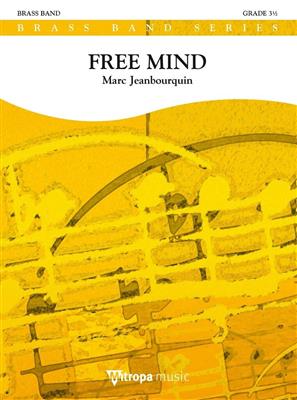 Marc Jeanbourquin: Free Mind: Brass Band