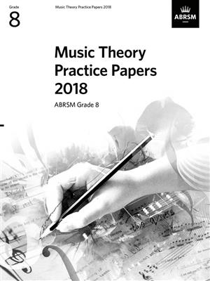 Music Theory Practice Papers 2018 - Grade 8