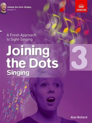 Alan Bullard: Joining The Dots - Singing (Grade 3)