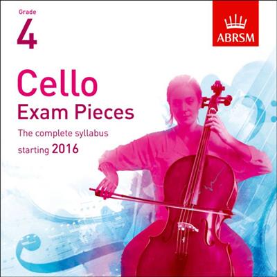 Cello Exam Pieces 2016+ - Grade 4 (CD)