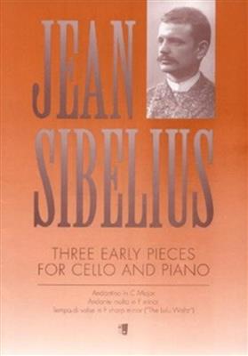 Jean Sibelius: Three Early Pieces: Violoncelle et Accomp.