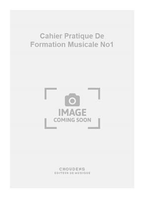 Cahier Pratique De Formation Musicale No1