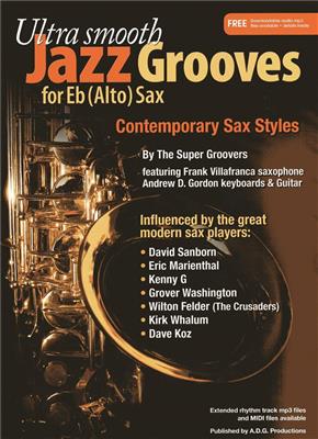 Ultra Smooth Jazz Grooves: Saxophone Alto