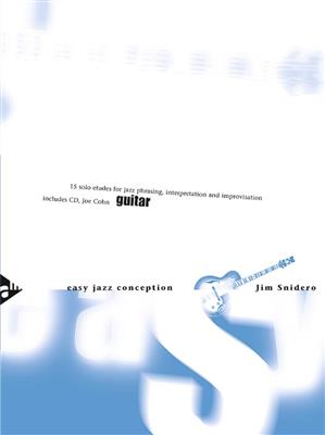 Jim Snidero: Easy Jazz Conception: Guitar: Solo pour Guitare
