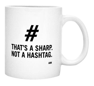 That's A Sharp Not A Hashtag Mug