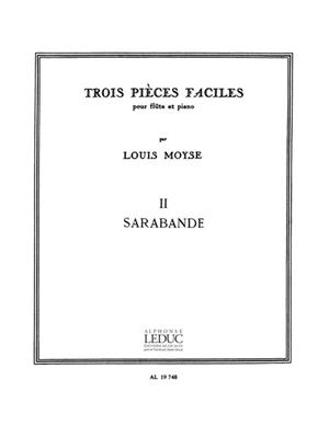 Louis Moyse: 3 Pièces Faciles No. 2: Sarabande: Flûte Traversière et Accomp.