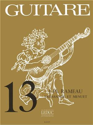 Jean-Philippe Rameau: Jean-Philippe Rameau: Sarabande et Menuet: Solo pour Guitare