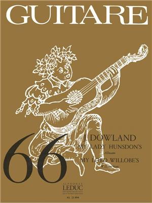John Dowland: John Dowland: My Lady Hunsdons-My Lord Willobes: Solo pour Guitare