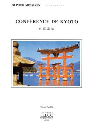 Olivier Messiaen: Conference De Kyoto