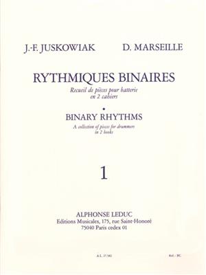 Jacques-François Juskowiak: Rythmiques Binaires, 1: Batterie