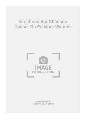 Bouvard: Variations Sur Chanson Danser Du Folklore Vivarois: Hautbois (Ensemble)