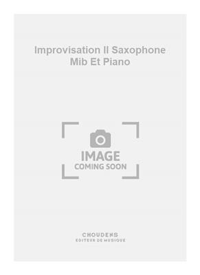 Gastinel: Improvisation II Saxophone Mib Et Piano: Saxophone
