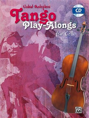 Vahid Matejko: Tango Play-Alongs Fur Violoncello Bk/Cd: Solo pour Violoncelle