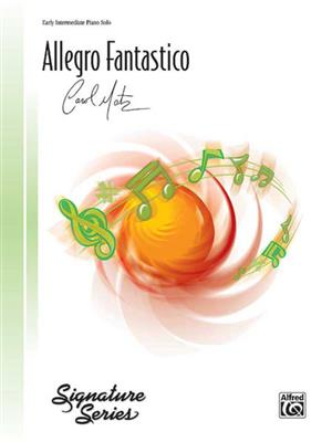 Carol Matz: Allegro Fantastico: Solo de Piano