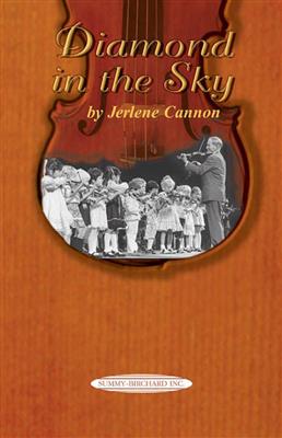 Jerlene Cannon: Diamond in the Sky (A Suzuki Biography)