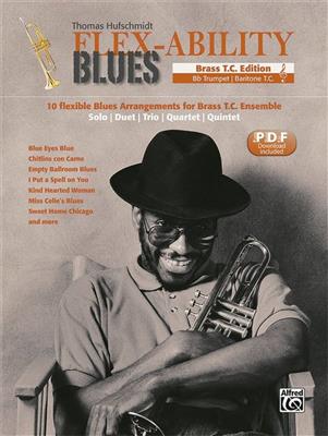 Thomas Hufschmidt: Flex-Ability Blues - Brass T.C. Edition: Ensemble à Instrumentation Variable