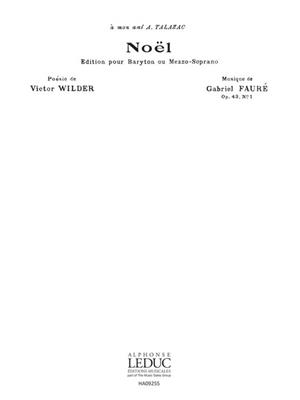 Gabriel Fauré: Noël Op.43, No.1: Voix Hautes et Accomp.