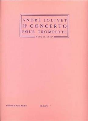André Jolivet: Trumpet Concerto No.2: Trompette et Accomp.