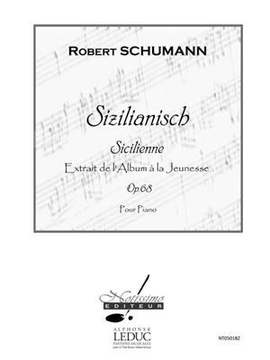 Robert Schumann: Sizilianisch Op68 -Sicilienne: Solo de Piano