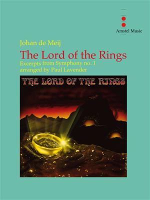 Johan de Meij: The Lord of the Rings (Excerpts): (Arr. Paul Lavender): Orchestre d'Harmonie