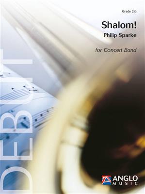 Philip Sparke: Shalom!: Orchestre d'Harmonie