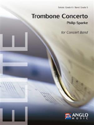 Philip Sparke: Trombone Concerto: Orchestre d'Harmonie et Solo