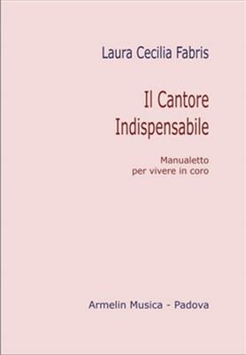 Il Cantore Indispensabile