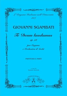 Giovanni Sgambati: Te Deum laudamus, op. 28: Orchestre à Cordes et Solo
