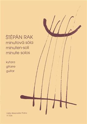 Stepan Rak: Minuten-Soli: Solo pour Guitare