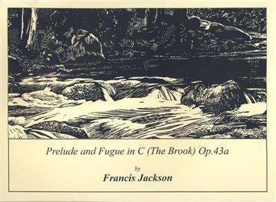 Francis Jackson: Prelude & Fugue In C: Orgue