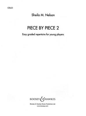 Sheila Mary Nelson: Piece By Piece Vol. 2: Solo pour Violoncelle