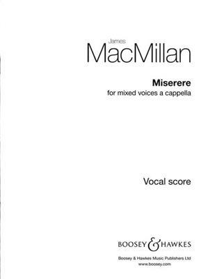 James MacMillan: Miserere: Chœur Mixte A Cappella