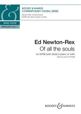 Ed Newton-Rex: Of all the souls: Chœur Mixte et Accomp.
