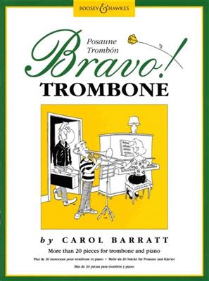 Carol Barratt: Bravo! Trombone: Trombone et Accomp.