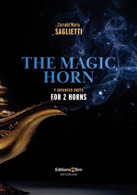 Corrado Maria Saglietti: The Magic Horn: Duo pour Cors Français
