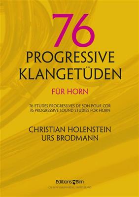 Holenstein: 76 Progressive Klangetüden Für Horn: Solo pour Cor Français