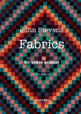John Stevens: Fabrics: Ensemble de Cuivres