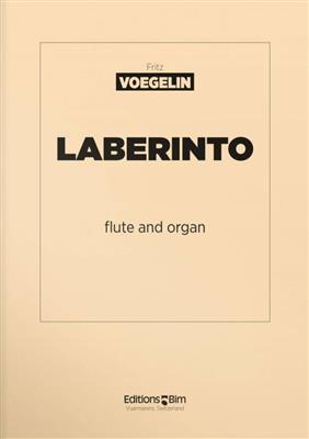 Fritz Voegelin: Laberinto: Flûte Traversière et Accomp.