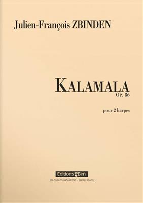 Julien-François Zbinden: Kalamala: Duo pour Harpes