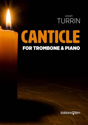 Joseph Turrin: Canticle: Trombone et Accomp.