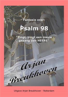 Arjan Breukhoven: Fantasie over Psalm 98: Orgue