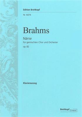 Johannes Brahms: Nänie Op. 82: Chœur Mixte et Ensemble